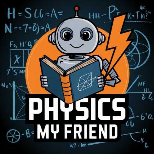 E Physics My Friend